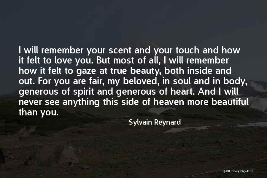 I Love Your Beautiful Soul Quotes By Sylvain Reynard