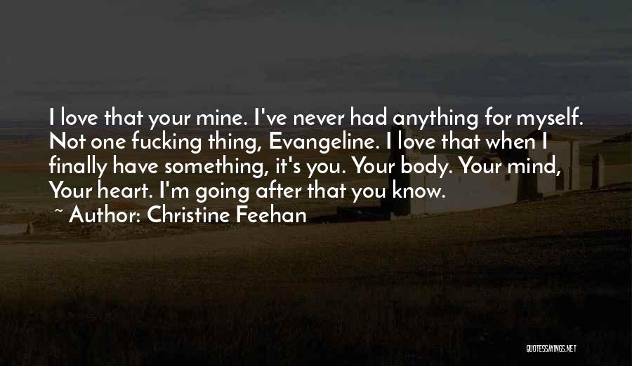 I Love Your Body Quotes By Christine Feehan