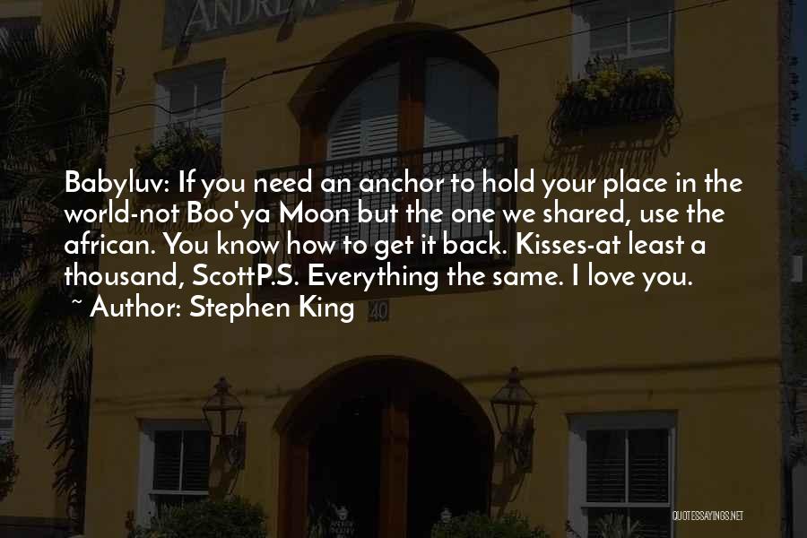 I Love Your Kisses Quotes By Stephen King