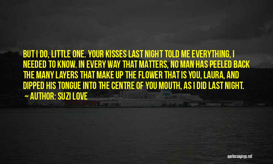 I Love Your Kisses Quotes By Suzi Love