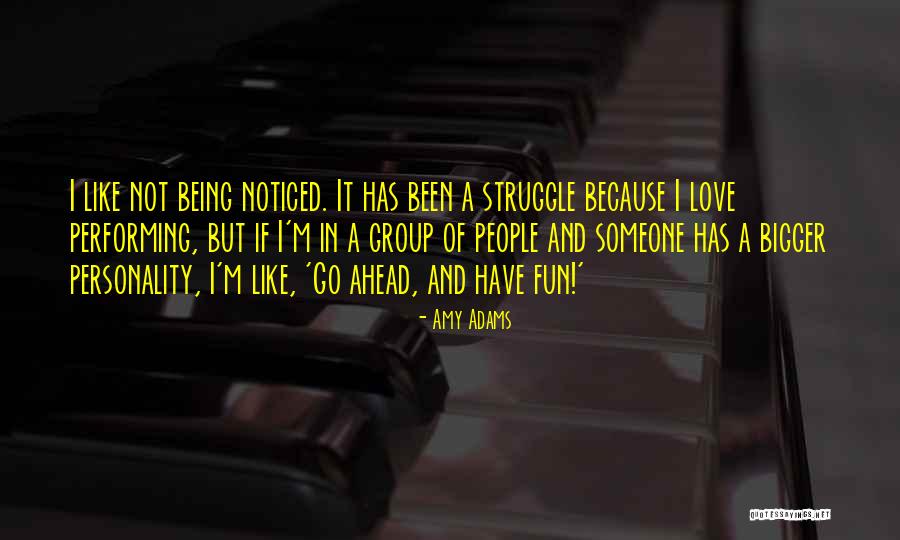 I Love Your Personality Quotes By Amy Adams I Love Your Personality Quotes By Amy Adams