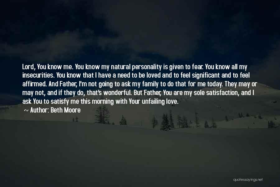 I Love Your Personality Quotes By Beth Moore