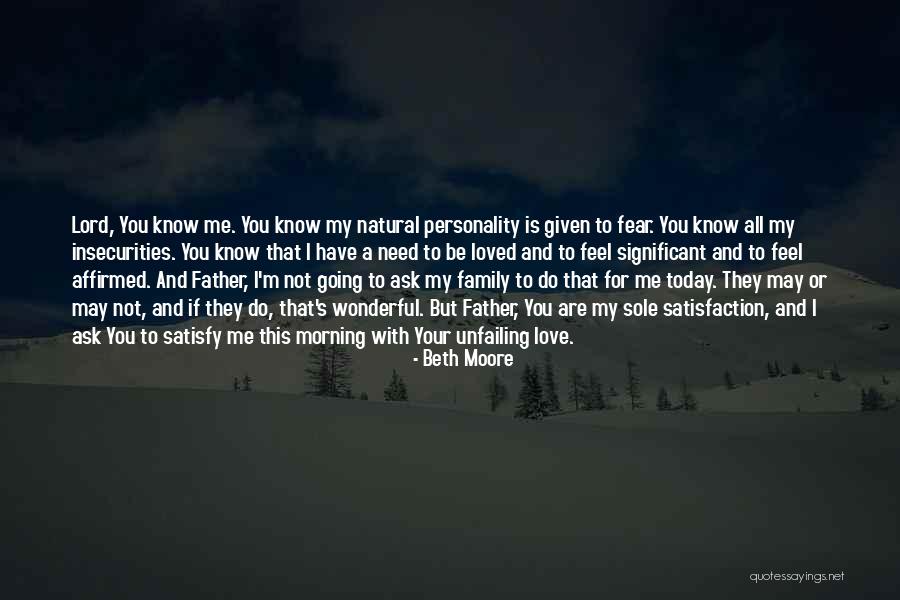 I Love Your Personality Quotes By Beth Moore