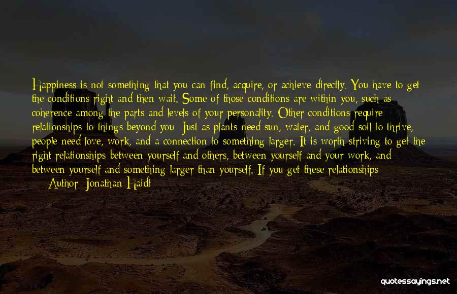 I Love Your Personality Quotes By Jonathan Haidt I Love Your Personality Quotes By Jonathan Haidt