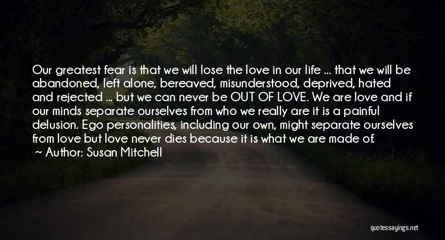 I Love Your Personality Quotes By Susan Mitchell I Love Your Personality Quotes By Susan Mitchell