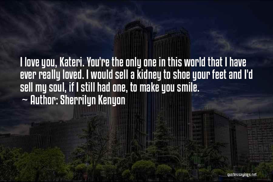 I Love Your Smile Quotes By Sherrilyn Kenyon