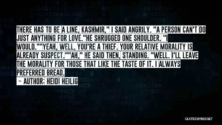 I Love Your Taste Quotes By Heidi Heilig