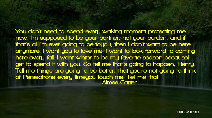 I Love Your Touch Quotes By Aimee Carter I Love Your Touch Quotes By Aimee Carter