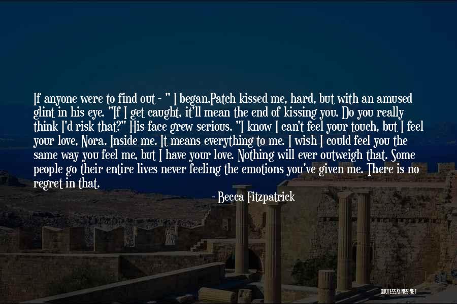 I Love Your Touch Quotes By Becca Fitzpatrick I Love Your Touch Quotes By Becca Fitzpatrick