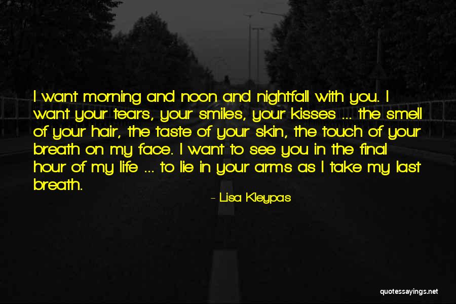 I Love Your Touch Quotes By Lisa Kleypas I Love Your Touch Quotes By Lisa Kleypas