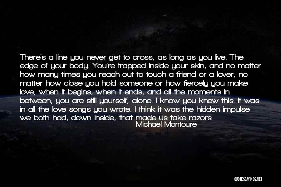 I Love Your Touch Quotes By Michael Montoure I Love Your Touch Quotes By Michael Montoure