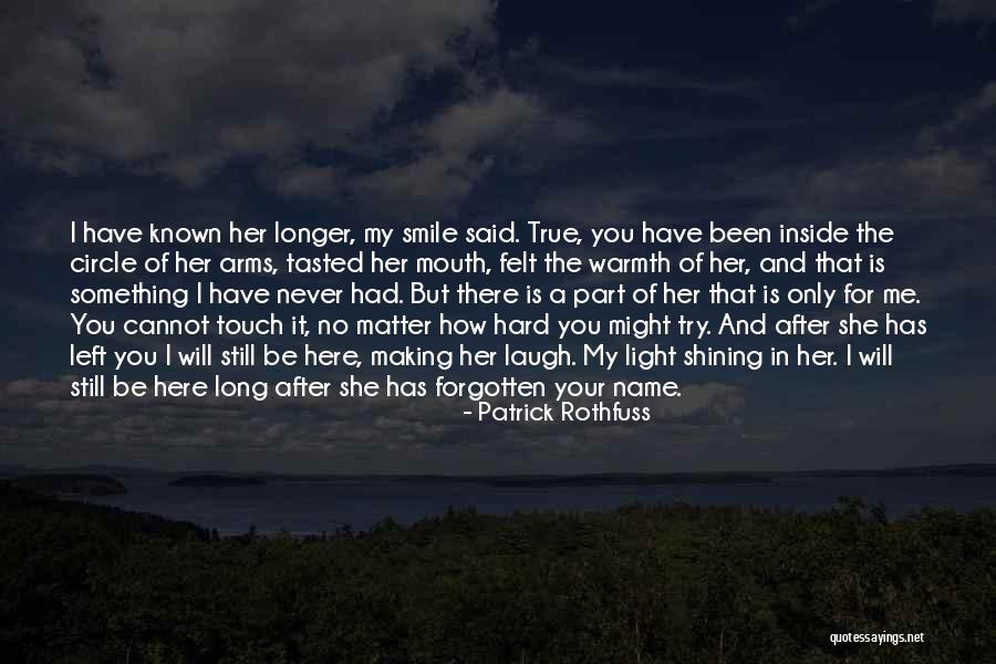 I Love Your Touch Quotes By Patrick Rothfuss I Love Your Touch Quotes By Patrick Rothfuss