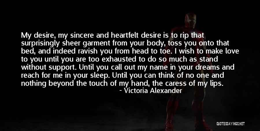 I Love Your Touch Quotes By Victoria Alexander I Love Your Touch Quotes By Victoria Alexander