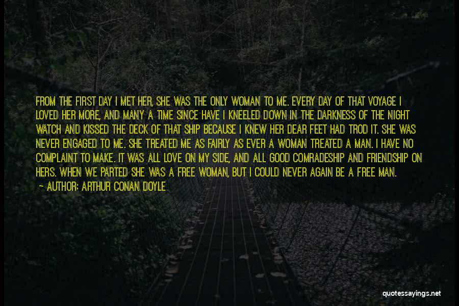 I Loved Her First Quotes By Arthur Conan Doyle