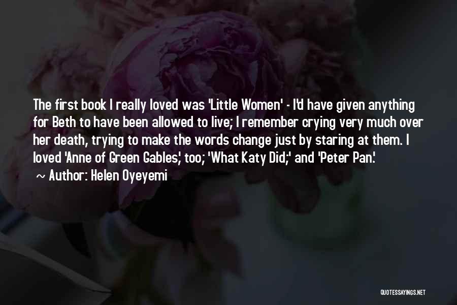 I Loved Her First Quotes By Helen Oyeyemi