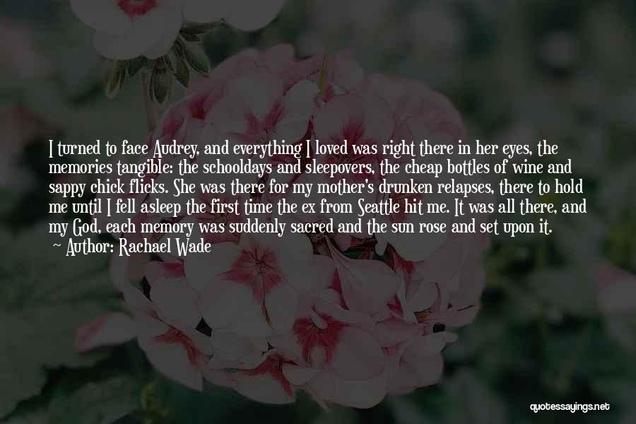 I Loved Her First Quotes By Rachael Wade