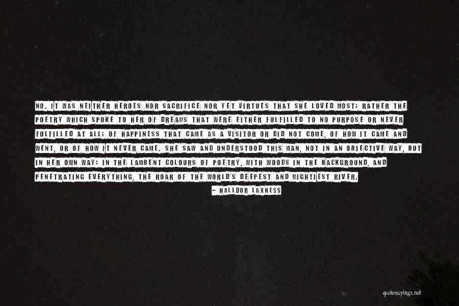 I Loved You But You Never Saw Quotes By Halldor Laxness I Loved You But You Never Saw Quotes By Halldor Laxness