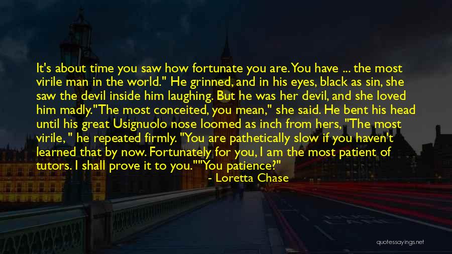 I Loved You But You Never Saw Quotes By Loretta Chase I Loved You But You Never Saw Quotes By Loretta Chase