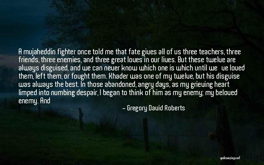 I Loved You Once And Always Will Quotes By Gregory David Roberts I Loved You Once And Always Will Quotes By Gregory David Roberts