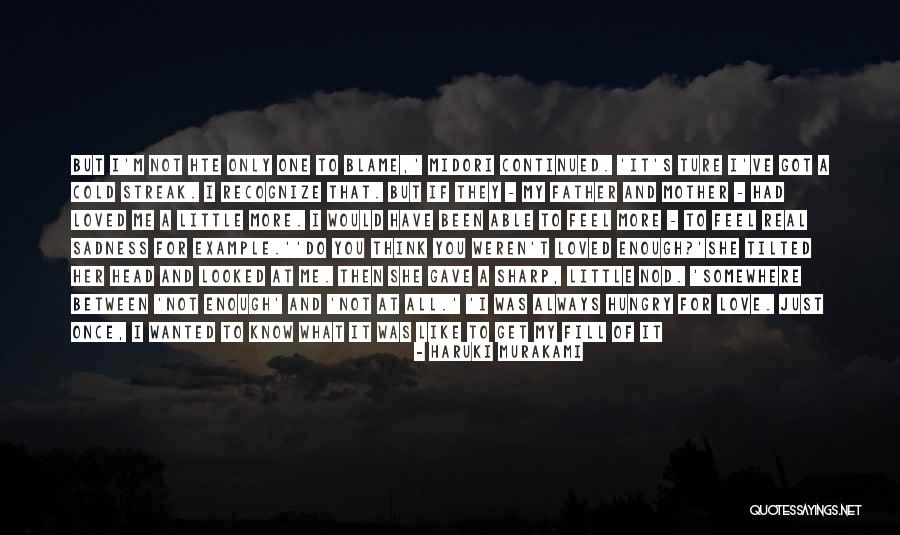 I Loved You Once And Always Will Quotes By Haruki Murakami I Loved You Once And Always Will Quotes By Haruki Murakami