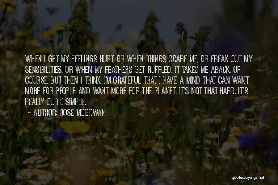 I M A Freak Quotes By Rose McGowan