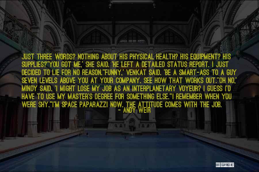 I M Above You Quotes By Andy Weir I M Above You Quotes By Andy Weir
