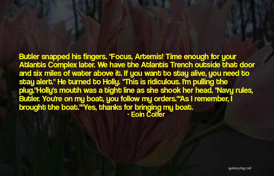 I M Above You Quotes By Eoin Colfer I M Above You Quotes By Eoin Colfer