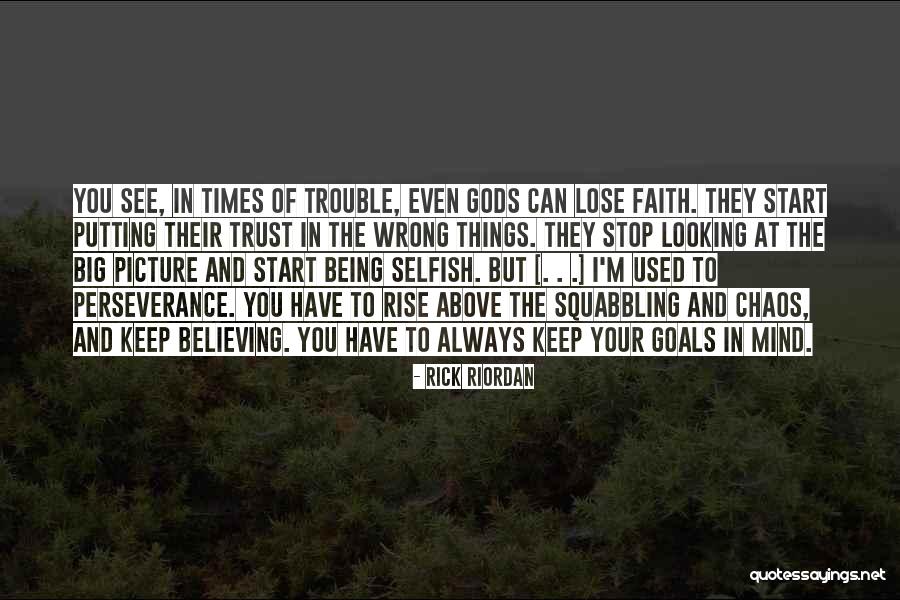 I M Above You Quotes By Rick Riordan I M Above You Quotes By Rick Riordan