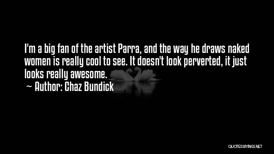 I M Awesome Quotes By Chaz Bundick