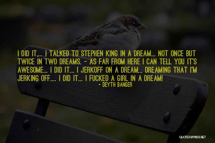 I M Awesome Quotes By Deyth Banger I M Awesome Quotes By Deyth Banger