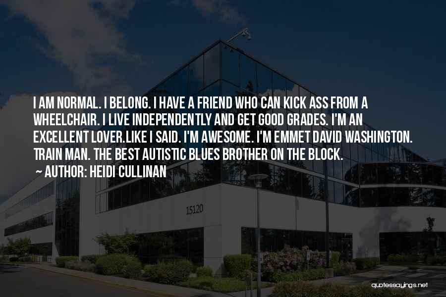 I M Awesome Quotes By Heidi Cullinan
