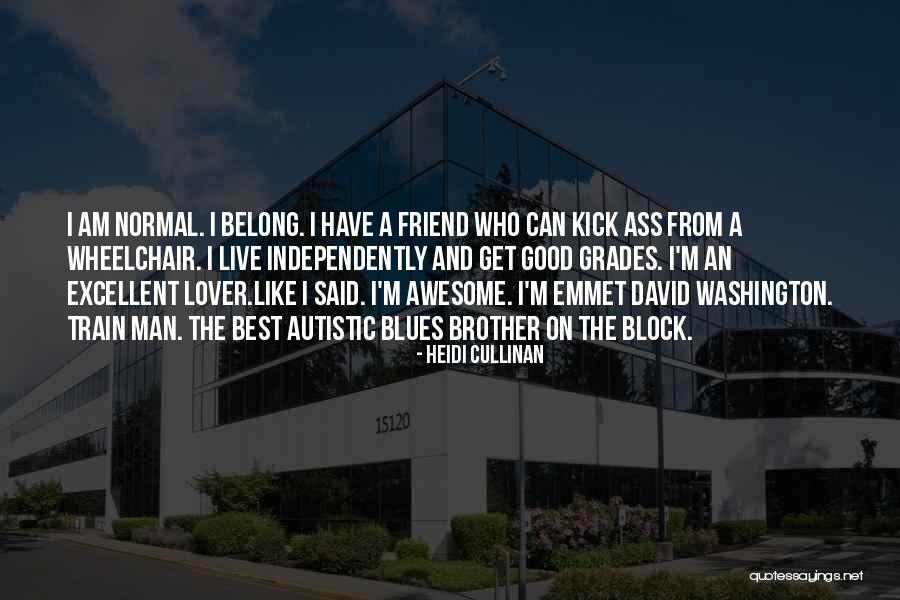 I M Awesome Quotes By Heidi Cullinan