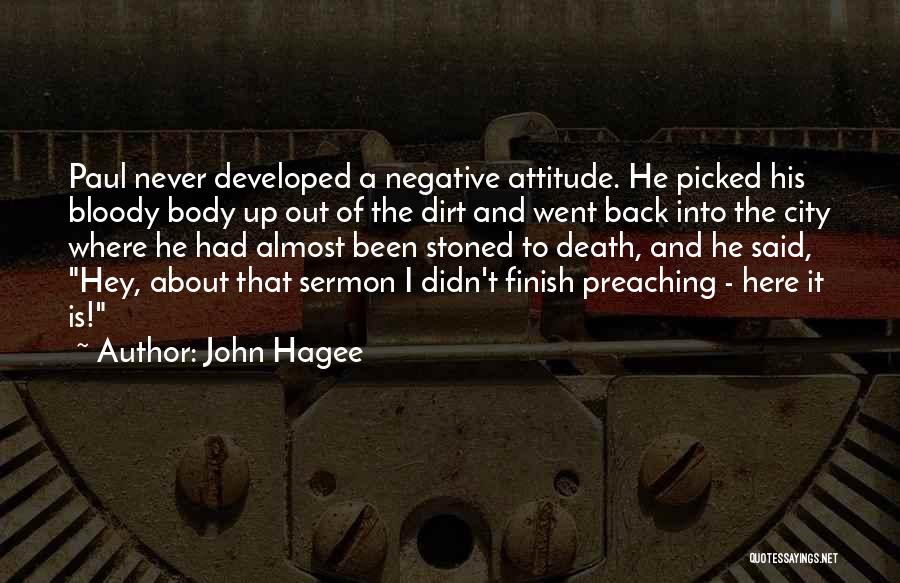 I ' M Back Attitude Quotes By John Hagee