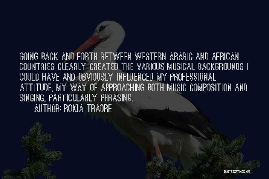 I ' M Back Attitude Quotes By Rokia Traore