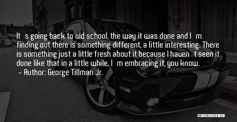 I M Back Quotes By George Tillman Jr.
