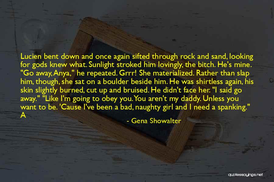 I M Bad Girl Quotes By Gena Showalter