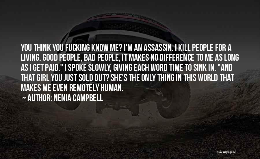I M Bad Girl Quotes By Nenia Campbell