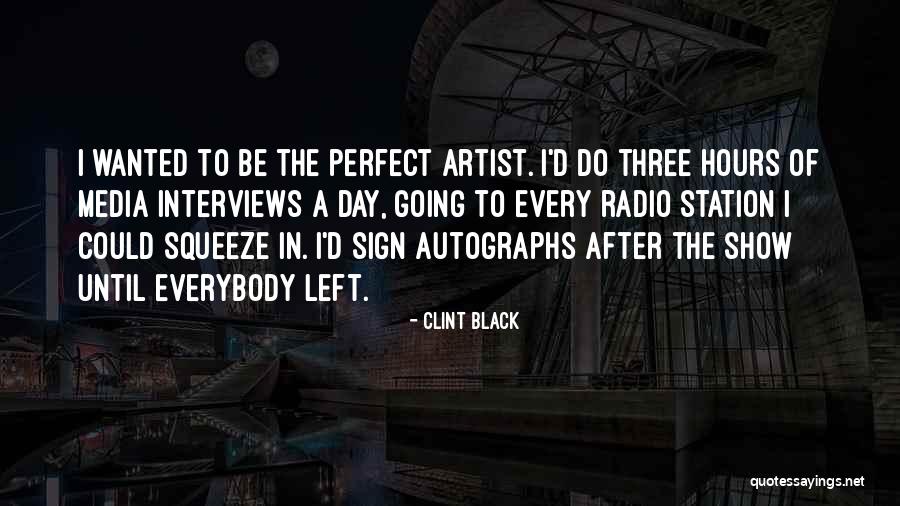 I ' M By Far Perfect Quotes By Clint Black