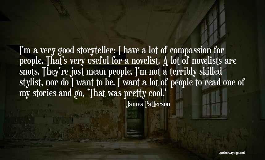 I M Cool Quotes By James Patterson I M Cool Quotes By James Patterson