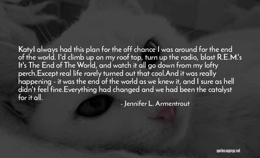 I M Cool Quotes By Jennifer L. Armentrout I M Cool Quotes By Jennifer L. Armentrout