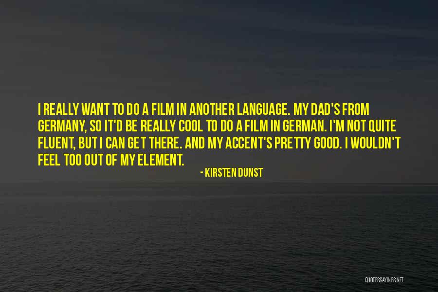 I M Cool Quotes By Kirsten Dunst I M Cool Quotes By Kirsten Dunst