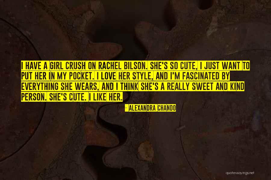 I M Cute Quotes By Alexandra Chando