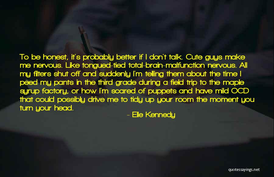 I M Cute Quotes By Elle Kennedy