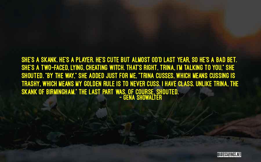 I M Cute Quotes By Gena Showalter