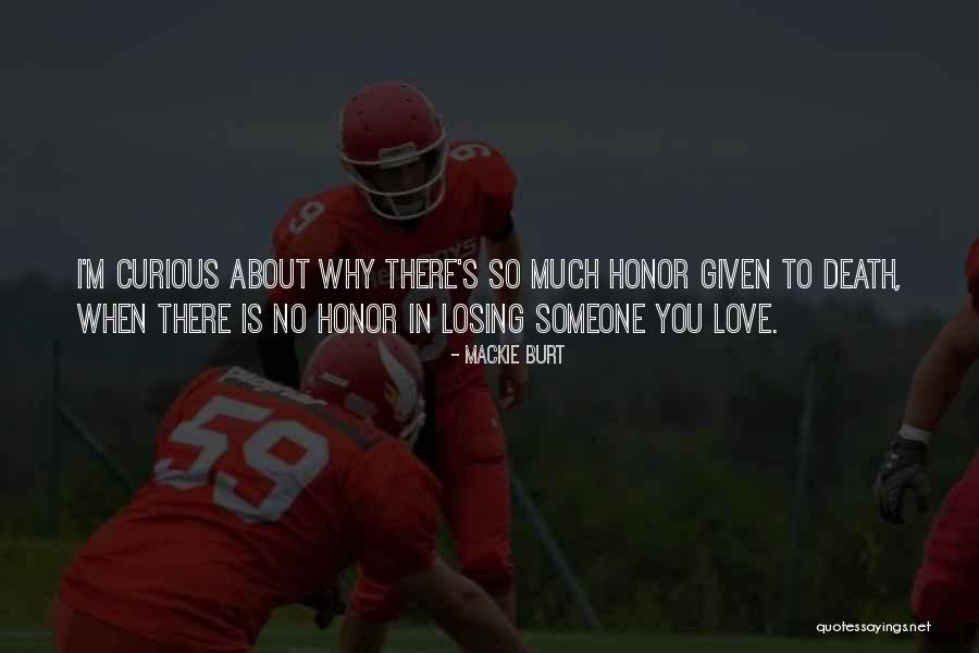 I M Dying Quotes By Mackie Burt I M Dying Quotes By Mackie Burt