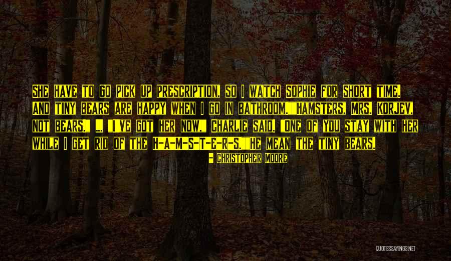 I M Happy With You Quotes By Christopher Moore I M Happy With You Quotes By Christopher Moore