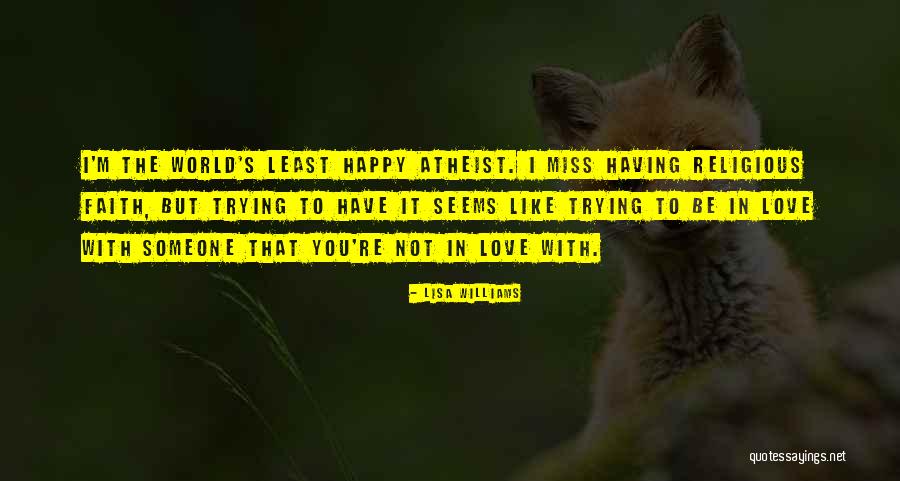 I M Happy With You Quotes By Lisa Williams I M Happy With You Quotes By Lisa Williams