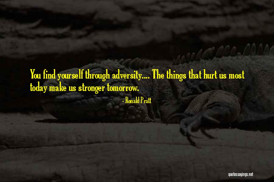I ' M Hurt Today Quotes By Ronald Pratt I ' M Hurt Today Quotes By Ronald Pratt