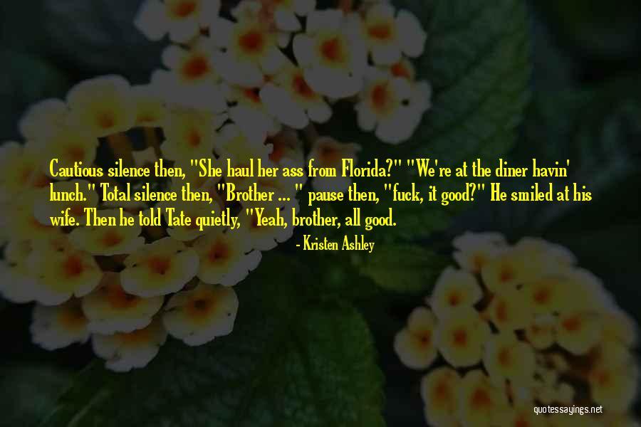 I M Not A Good Wife Quotes By Kristen Ashley I M Not A Good Wife Quotes By Kristen Ashley