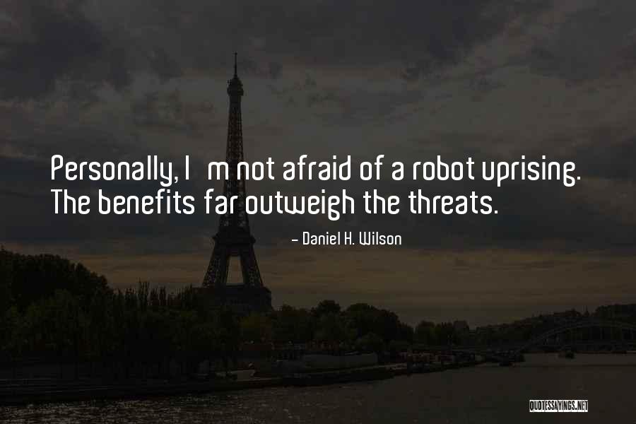I M Not A Robot Quotes By Daniel H. Wilson I M Not A Robot Quotes By Daniel H. Wilson